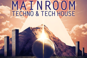Mainroom Techno & Tech House