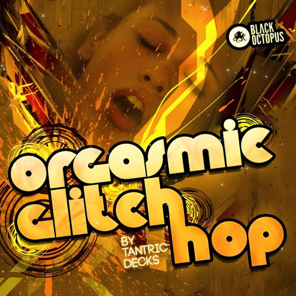 Orgasmic Glitch Hop Samples cover artwork