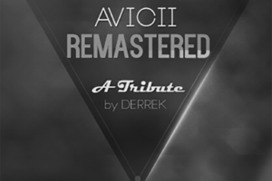 Avicii Remastered