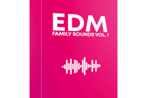 EDM Family Sounds Vol. 1