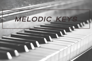 Melodic Keys