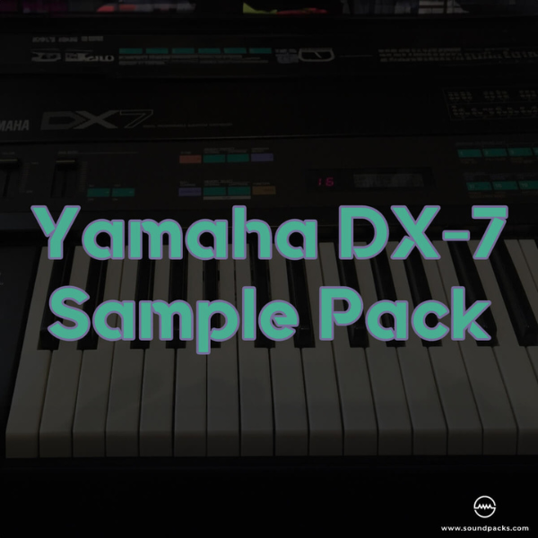 Yamaha DX7 Sample Pack by Sound Scientist cover