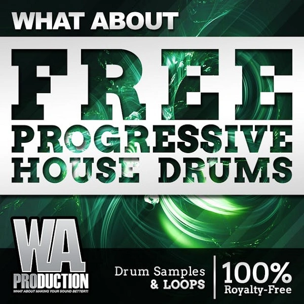 Free Progressive House Drums By W. A. Production